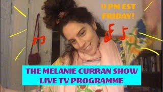 The Melanie Curran Show - Tunes and Talk Live Musical TV Programme