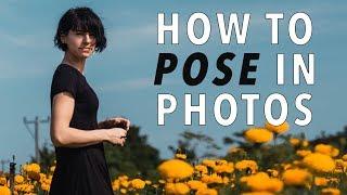 HOW TO POSE IN PHOTOS - 9 Tricks Pros Use to Look Perfect