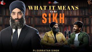 What It Means To Be Sikh & Unfiltered Political Podcast With Gurratan Singh EP 29