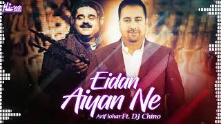 Eidan Aiyan Ne Remix - Best of Arif Lohar Ft. DJ Chino - HI-TECH MUSIC