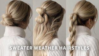 SWEATER WEATHER HAIRSTYLES ️ Easy Hairstyles for Long Hair wGrow Gorgeous