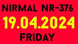 Kerala Lottery Result today of Friday  Nirmal NR-376 Result On 19.04.2024