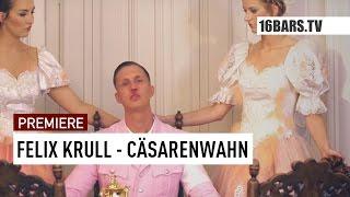 Felix Krull - Cäsarenwahn  prod. by LEV 16BARS.TV PREMIERE