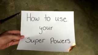 How to Use Your Super Powers Reverse Videos