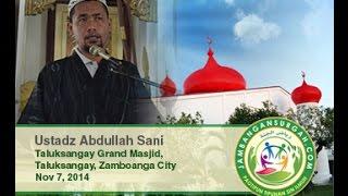 Taluksangay Khutba 20141107 - Ustadz Abdullah Sani