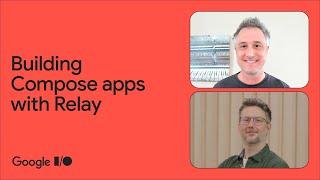 How to build a complete app with Relay and Compose