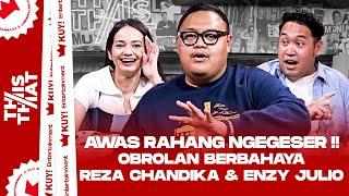 REZA CHANDIKA BISA BACA ISI PIKIRAN ORANG ?  ENZY JULIO KASIH GELAR MASTER OF FRIENDSHIP 