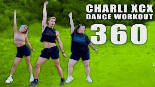 Charli XCX - 360  Dance Workout