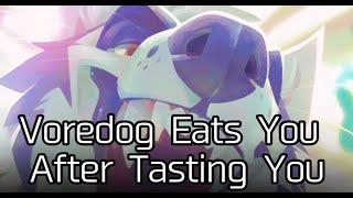 Furry ASMR Voredog Tastes You Before Eating You Mouth Sounds