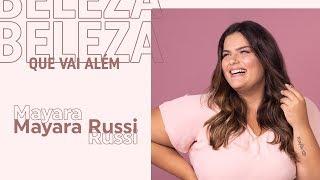 Beleza Que Vai Além - Com Mayara Russi