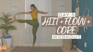 Day 5 Home Yoga Challenge  HIIT + FLOW + CORE WORKOUT No equipment