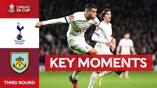 Tottenham Hotspur v Burnley  Key Moments  Third Round  Emirates FA Cup 2023-24