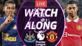 NEWCASTLE UNITED vs MANCHESTER UNITED LIVE Stream Watchalong - PREMIER LEAGUE 202223