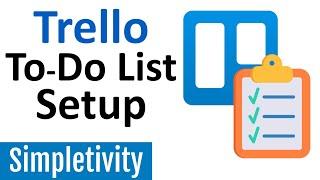 5 Ways to Setup Trello as a To-Do List Tutorial