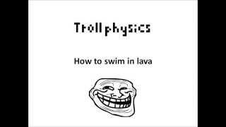 Troll Physics Swim in lava