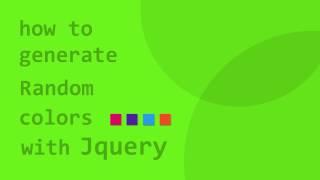 HowTo  Generate Random Colors on Webpage using Jquery