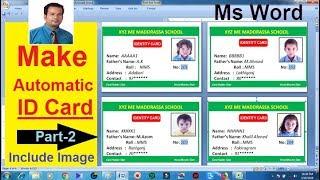 Automatic ID Card Creation in Microsoft word Part-2  includes picture