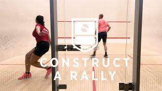 Squash Tips&Tricks How to construct a rally