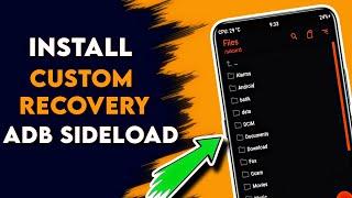 ADB Sideload Change And Install Custom Recovery Any Phone Without PC via Bugjaeger App 2023