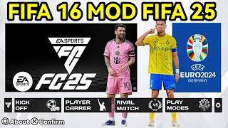 FIFA 16 MOD FIFA 25 ANDROID OFFLINE  FIFA 16 MOD FC 24 ANDROID