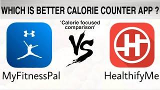 MyFitnessPal Vs HealthifyMe  Which Is A Better Calorie Counter App? HINDI
