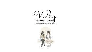 Janet Suhh - Why Our Beloved Summer Ost Part 6  Lirik Sub Indo