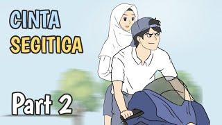 CINTA SEGITIGA Part 2 - Animasi Sekolah