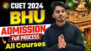 BHU Admission Process After CUET Exam 2024By BHU Students  BHU All Courses  BHU Counselling 2024