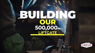 Half-Million Tommy Gates built - Liftgates for Trucks