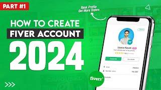 Create Your Fiverr Account for Success in 2024  Build Your Online Empire 