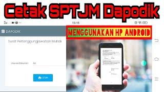 Cara Download SPTJM Dapodik  Cetak SPTJM Dapodik 2021 Terbaru Mengunakan HP