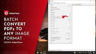 Batch Convert PDFs to JPG PNG GIF TIF BMP WEBP or Any Image Format  Tutorial