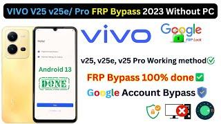 VIVO V25 FRP Bypass V25E V25 Pro VIVO Android 13 Google Account Bypass Without PC