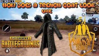 Quick look how is trench coat PUBG MOBILE
