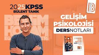 33 Gelişim Psikolojisi - Fiziksel - Bedensel Motor Gelişimi - Bülent TANIK - 2025