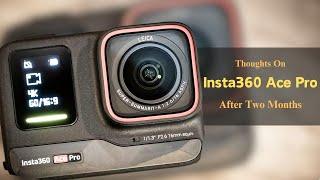 Insta360 Ace Pro 2 MONTH Review 2024