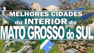 TOP 10 cidades do interior de MATO GROSSO do SUL para morar