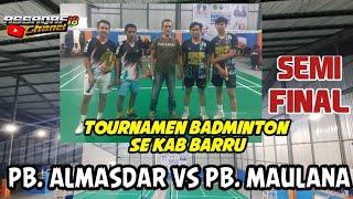 Semi final PB. Almasdar Vs PB. Maulana