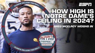 How high is Notre Dame’s ceiling in 2024?  Always College Football