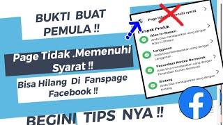 Bukti Page Tidak Memenuhi Syarat Di Halaman Facebook Bisa Hilang Begini tips nya buat pemula FB