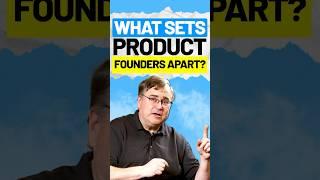 What sets product founders apart?