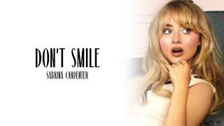 Sabrina Carpenter - Dont Smile Lyrics