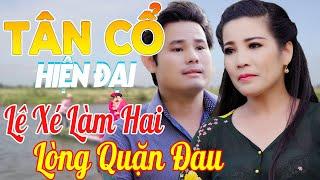 Lệ Xé Làm Hai Khi Nghe TÂN CỔ Miền Tây Gây Nghiện BÙI TRUNG ĐẲNG ft PHƯƠNG THÚY  TÂN CỔ HIỆN ĐẠI