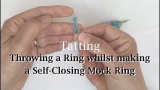 Tatting - Making a Thrown Ring off a Self-Closing Mock Ring