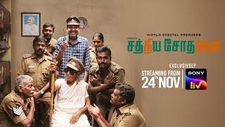Sathiya Sothanai  Premgi Amaren Suresh Sangaiah  Tamil  Trailer  Streaming on 24th Nov