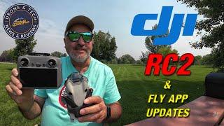 DJI RC2 and Fly App Update August 2024 - Mini 4 Pro Test Flight