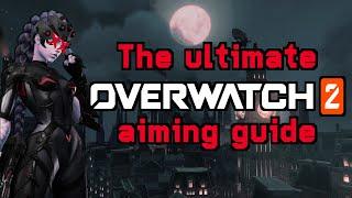 The ULTIMATE Overwatch 2 Aiming Guide PC and Console Settings Tips Aim Trainer