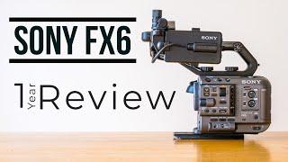 Sony FX6 One-Year Review  My experience and why we bought two