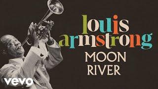 Louis Armstrong - Moon River Audio