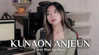 KUNAON ANJEUN - MALIQ IBRAHIM  RINA APRILIANA COVER